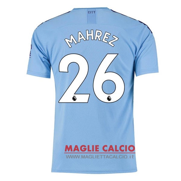 nuova maglietta manchester city 2019-2020 mahrez 26 prima