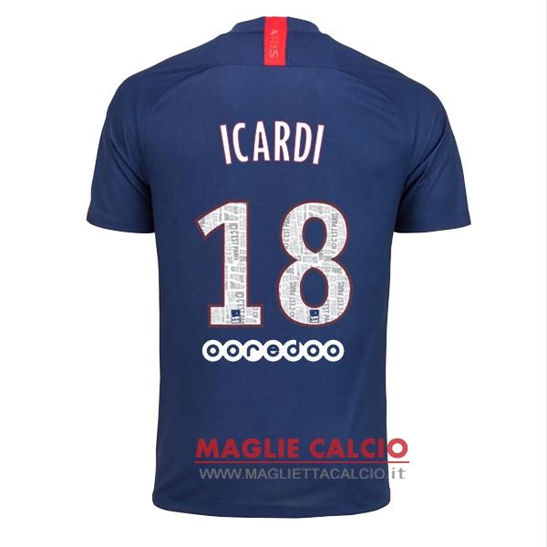 nuova maglietta paris saint germain 2019-2020 icardi 18 prima