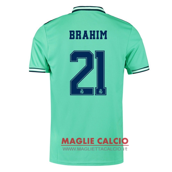 nuova maglietta real madrid 2019-2020 brahim 21 terza