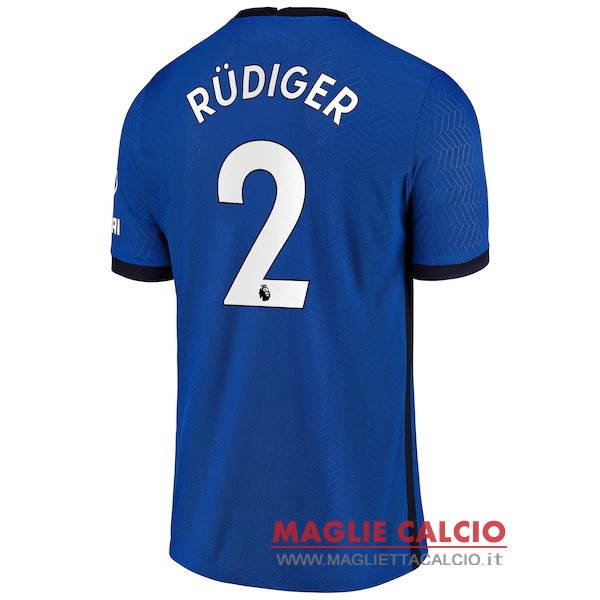 nuova maglietta chelsea 2020-2021 rudiger 2 prima