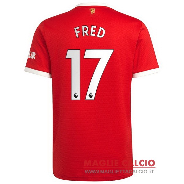 nuova maglietta manchester united 2021-2022 fred 17 prima