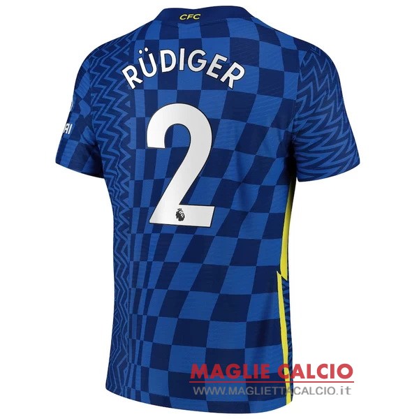 nuova maglietta chelsea 2021-2022 rudiger 2 prima