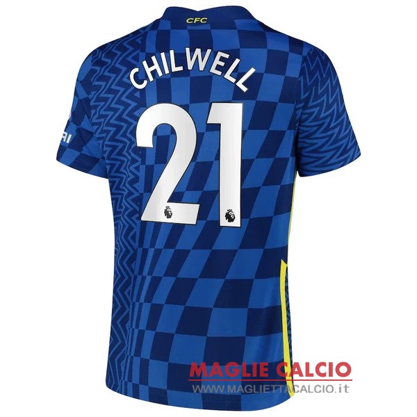nuova maglietta chelsea 2021-2022 chilwell 21 prima