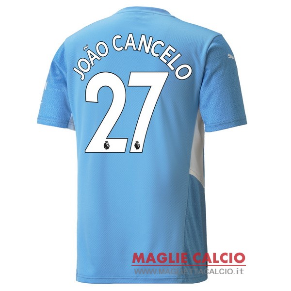 nuova maglietta manchester city 2021-2022 cancelo 27 prima