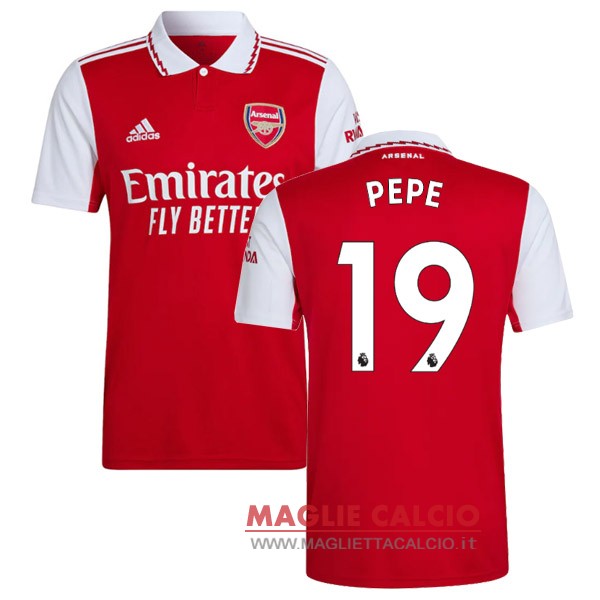 nuova maglietta arsenal 2022-2023 Pepe 19 prima