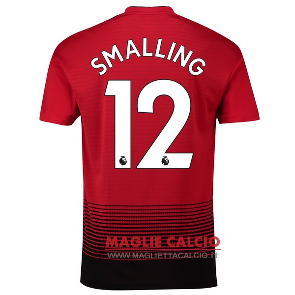 nuova maglietta manchester united 2018-2019 smalling 12 prima
