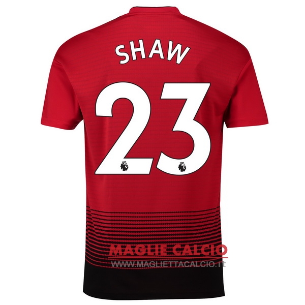 nuova maglietta manchester united 2018-2019 shaw 23 prima